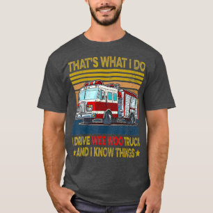 Nn I Drive Wee Woo Lastbil FireFighter Costume T Shirt