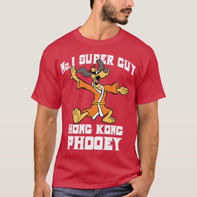 No 1 Super Guy Hong Kong Phooey Located Inhe Dumps T Shirt (Framsida)