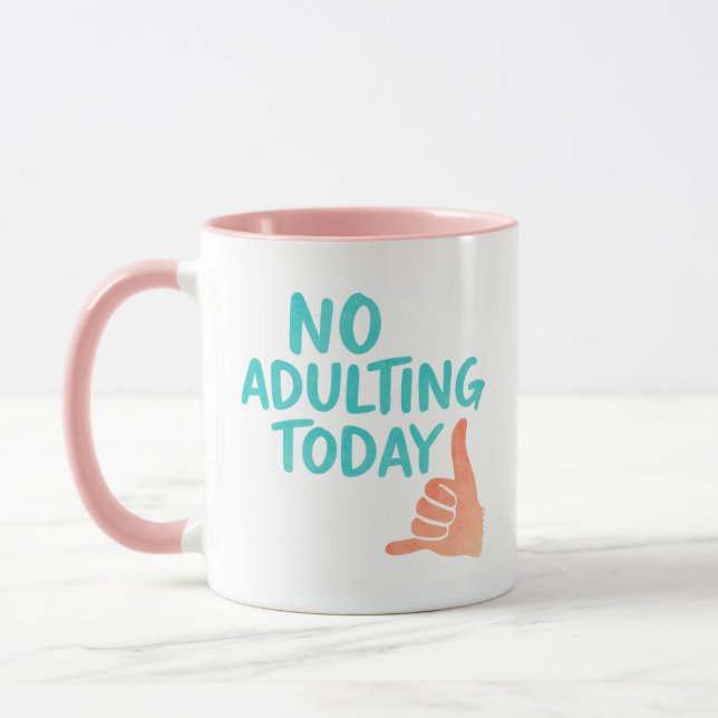 No Adulting Today Funny Relaxed Message Combo Mug Mugg (Vänster)