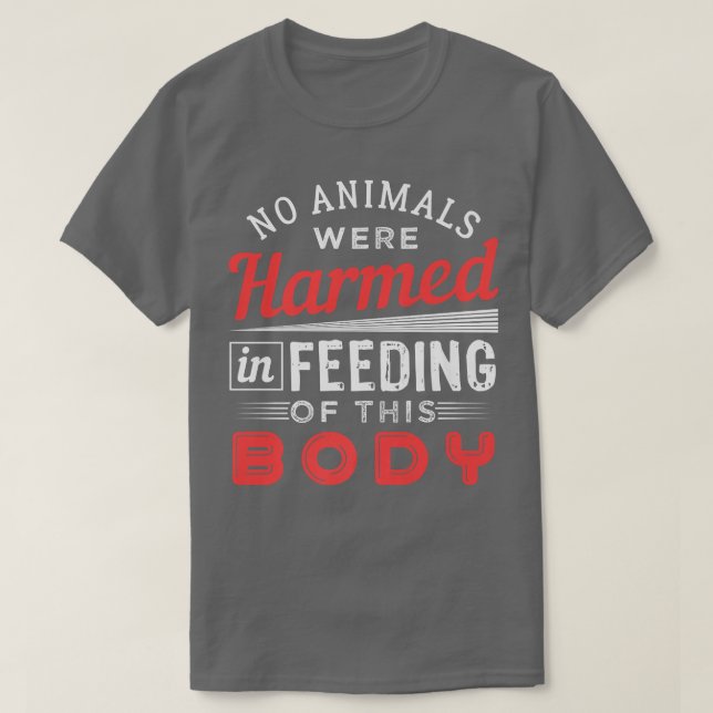 No Animals Were Harmed Vegan Design  T Shirt (Design framsida)