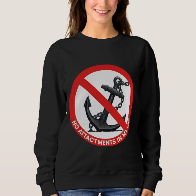 No attachments in my life t shirt (Framsida)