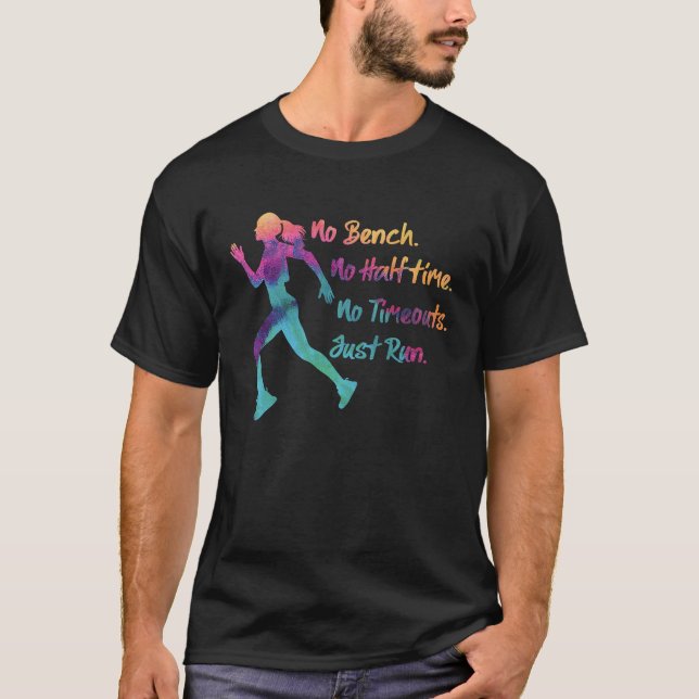 No Bench No Halftime , Marathon runner  running T Shirt (Framsida)