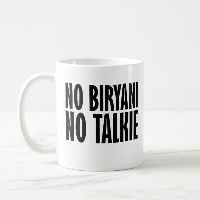 No Biryani No Talkie Kaffemugg (Vänster)