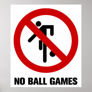 NO Boll Games ⚠ Thai Park Sign ⚠ Poster