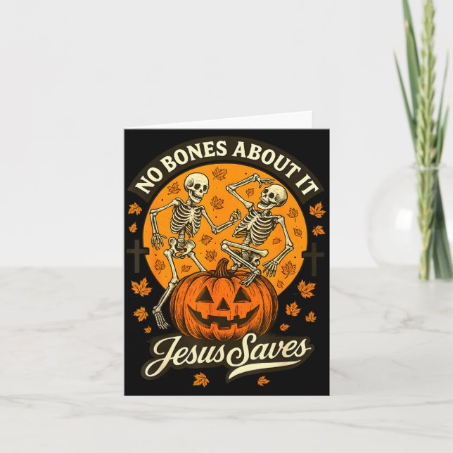 No Bones About It Jesus Saves Christian Halloween  Kort (Framsida)
