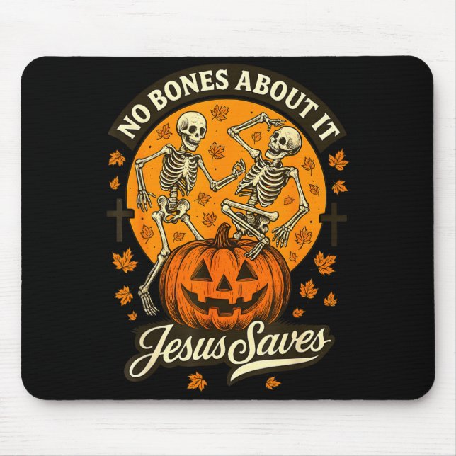 No Bones About It Jesus Saves Christian Halloween  Musmatta (Framsidan)