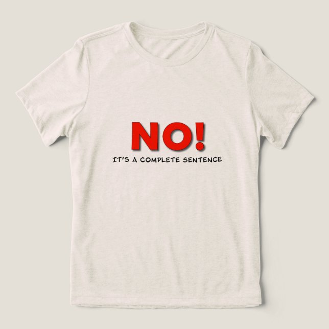 "NO!" Boundary Statement Tee – Uplift Collection (Design Framsida)