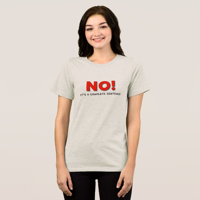 "NO!" Boundary Statement Tee – Uplift Collection (Framsida Full)