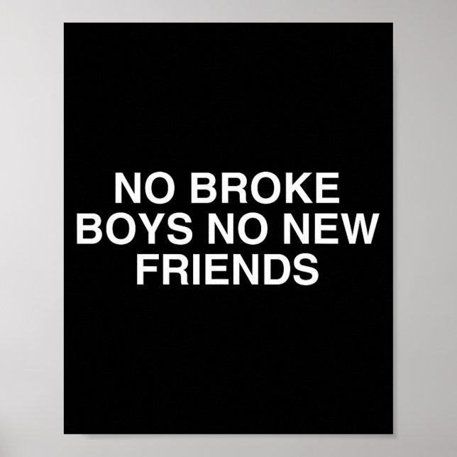 No Broke Boys No New Friends Funny Techno Edm Fest Poster (Framsidan)