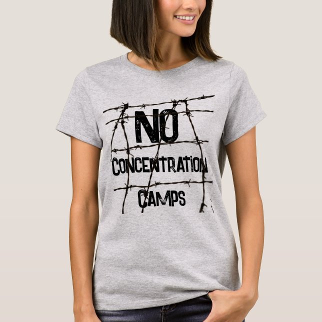 No Concentration Camps T-Shirt (Framsida)