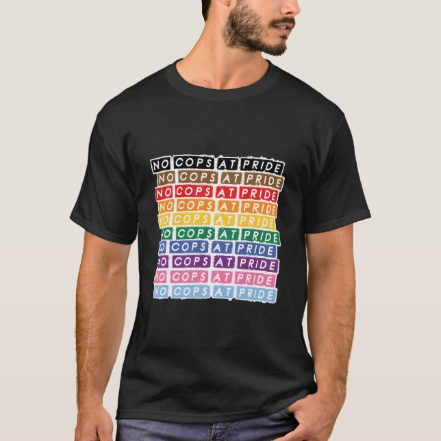 No Cops At Pride Lgbtq Inclusive Rainbow Flag Stat T Shirt (Framsida)