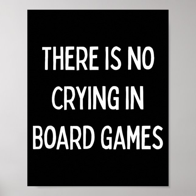 No Crying In Board Games Trivia Game Night Funny Q Poster (Framsidan)