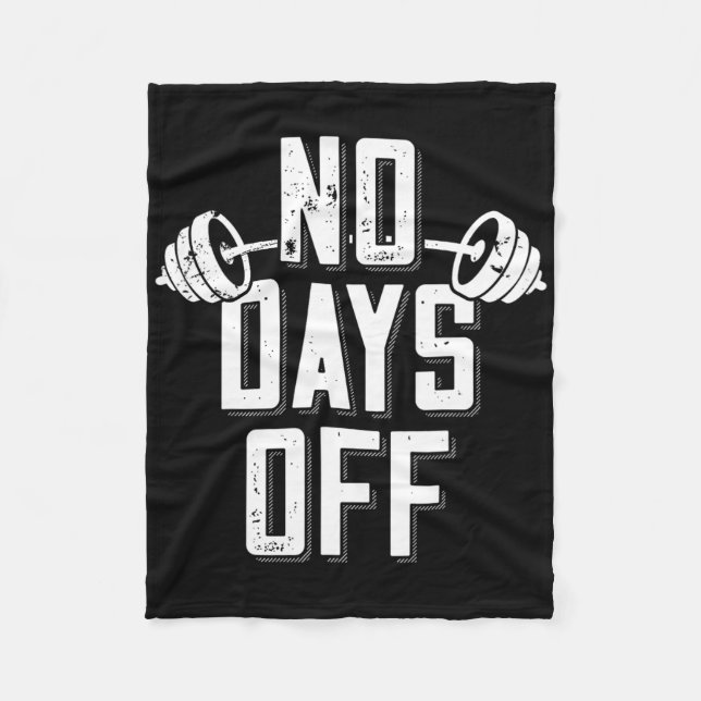 No Days Off Bodybuilder Saying Barbell Bodybuildin Fleecefilt (Framsidan)