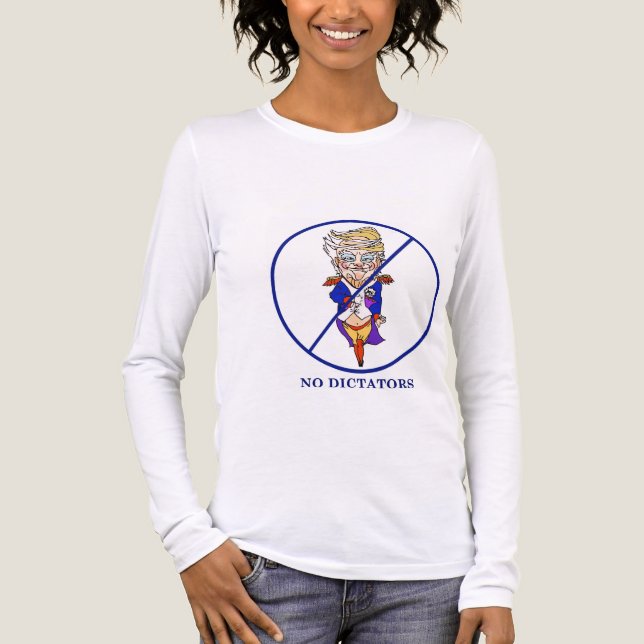 No Dictators long sleeve t T Shirt (Framsida)