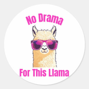No Drama for this Llama - Funny Llama Runt Klistermärke