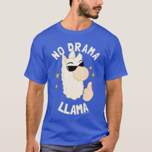 No Drama Llama T Shirt