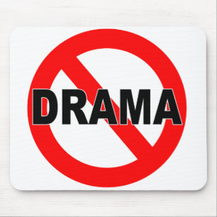 No Drama (Mousepad) Musmatta
