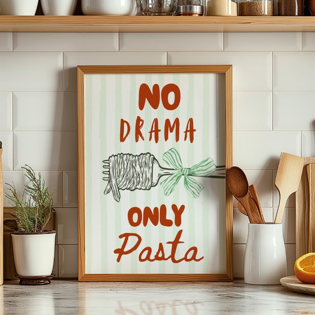 No Drama Only Pasta Poster (Skapare uppladdad)