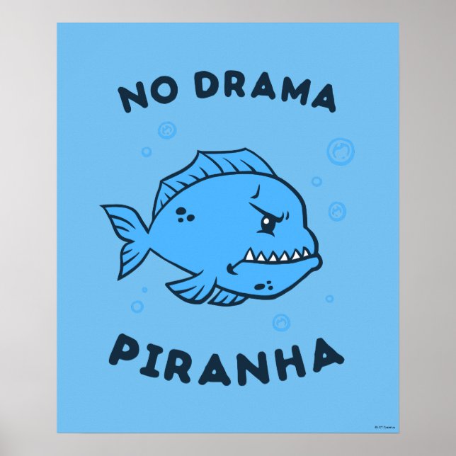 No Drama Piranha Poster (Framsidan)