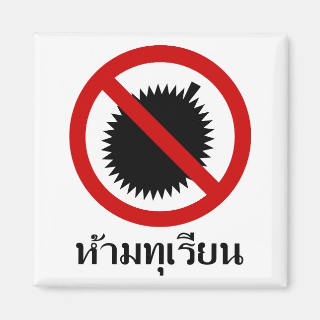 NO Durian ⚠ Thai Language Script-⚠ Magnet (Framsidan)