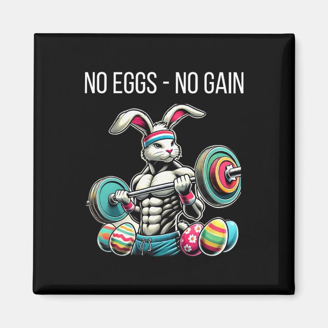 No Eggs - No Gain  Magnet (Framsidan)
