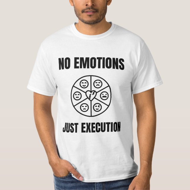 No Emotions Trading Mindset Quote T Shirt (Framsida)