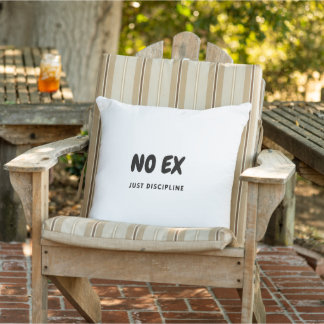 No Ex Just Discipline Gym Motivations Minimalist Kudde