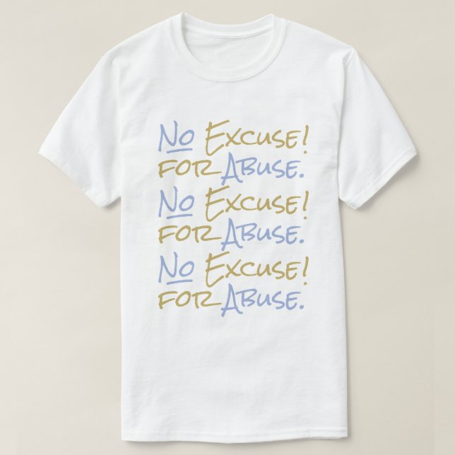 No Excuse for Abuse Men's Empowering Support White T Shirt (Design framsida)