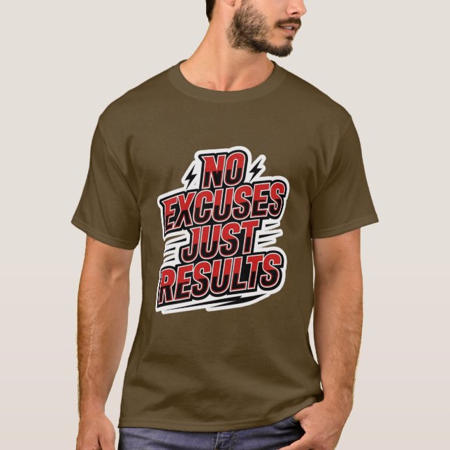 No Excuses Just Results – Bold Athletic Motivation T Shirt (Framsida)