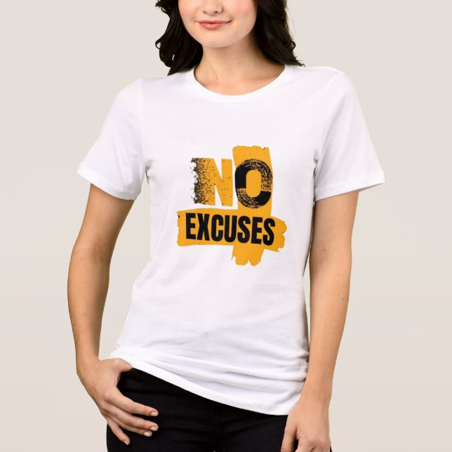 No Excuses. Just Results. Zero Excuses Mode No Exc T Shirt (Framsida)