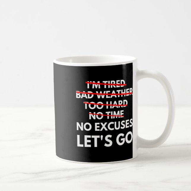 No Excuses Let's Go Gym Workout  Kaffemugg (Höger)