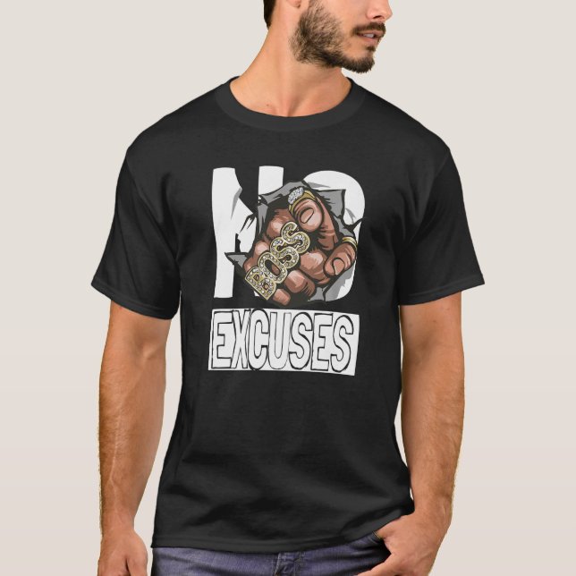 No Excuses Motivation Mindset Women Men   T Shirt (Framsida)