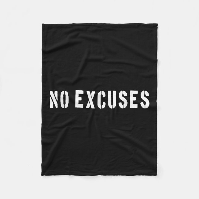 No Excuses Motivational Quote  Fleecefilt (Framsidan)