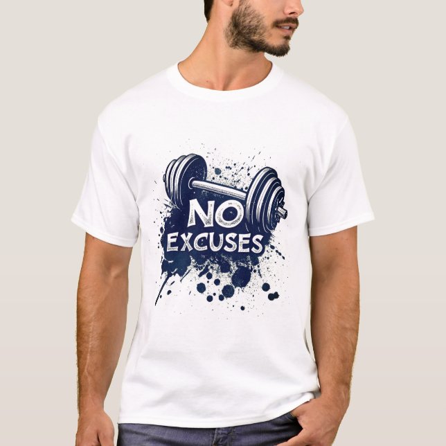 No Excuses T-Shirt – Bold Motivational Typography (Framsida)