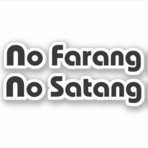 No Farang No Satang Klistermärken