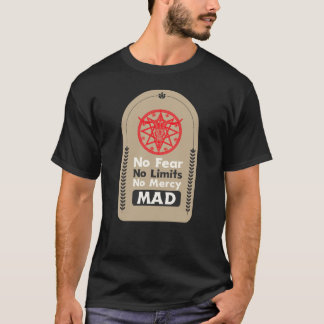 No fear, no limits, no mercy t shirt