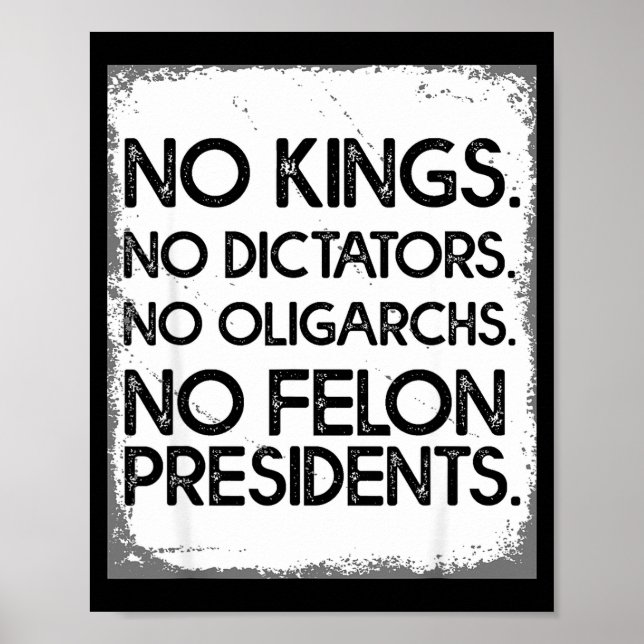 No Felon Presidents No Dictators No Oligarchs No K Poster (Framsidan)