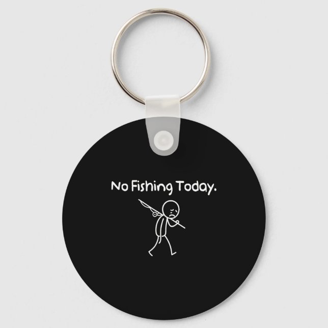 No Fishing Today Funny Sad Stickman Fishing Lover  Nyckelring (Framsida)