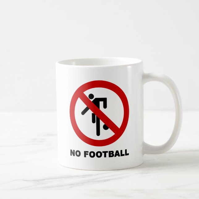 NO Football [Fotboll] ⚠ Thai Park-skylt ⚠ Kaffemugg (Höger)