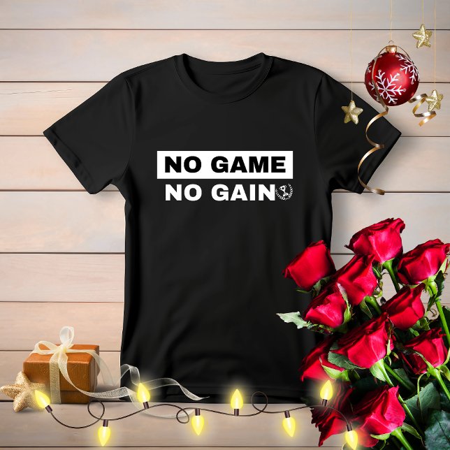 No Game No Gain Tshirt, Birthday Gamer Gift Tshirt T Shirt (Skapare uppladdad)
