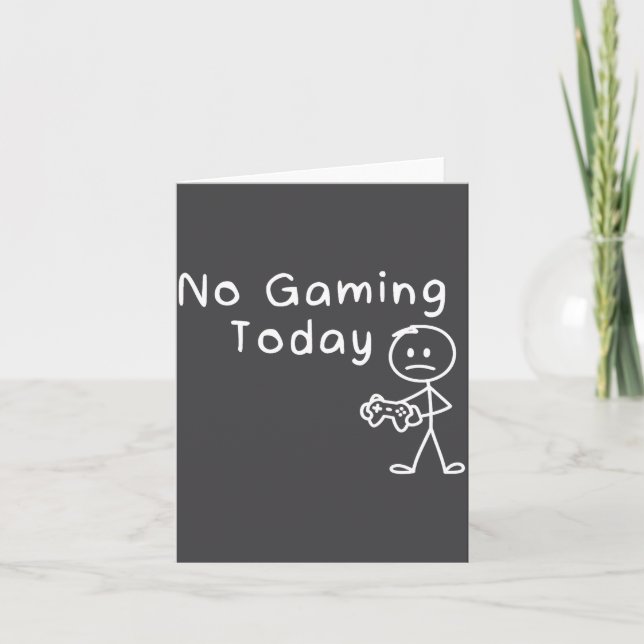 No Gaming Today Funny Gamer Sad Stickman Gaming Lo Kort (Framsida)