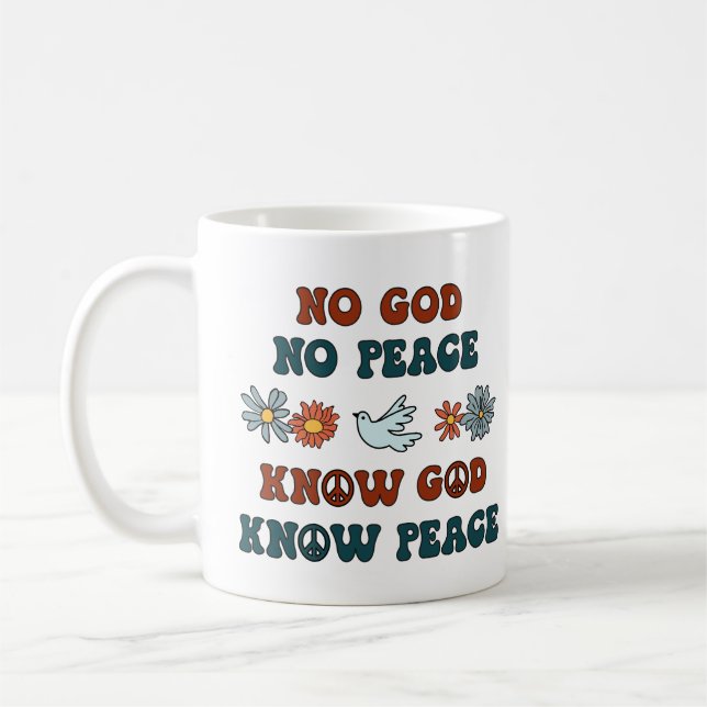No God, No Peace. Know God, Know Peace Kaffemugg (Vänster)