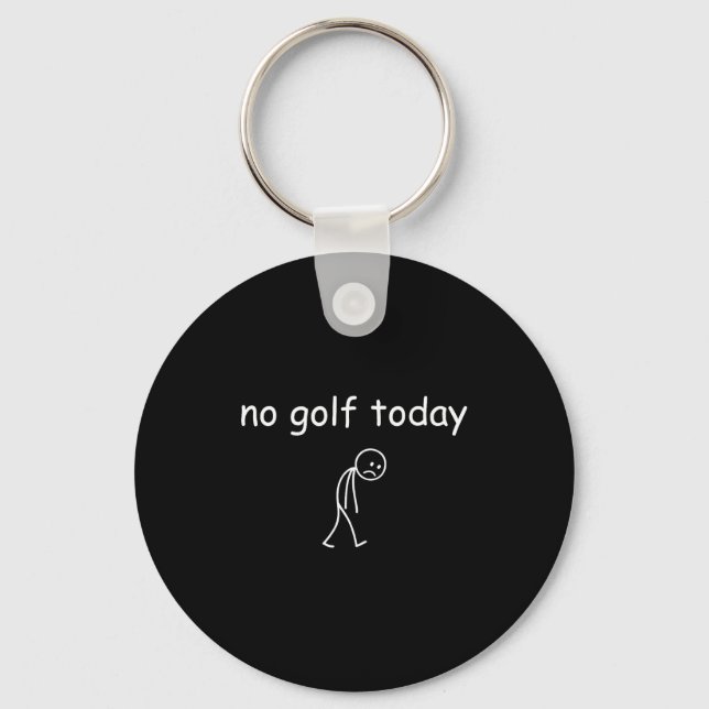 No Golf Today, Funny Sad Golfer Design For Golf Lo Nyckelring (Framsida)