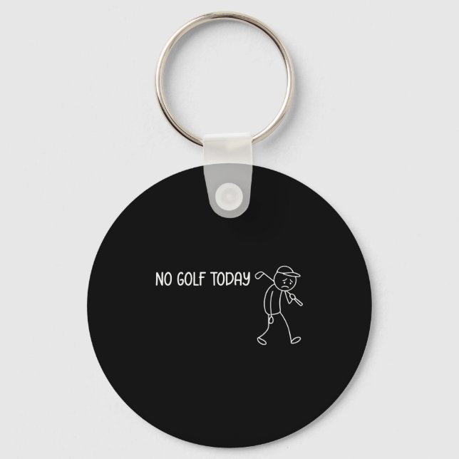 No Golf Today Funny Sad Stickman Golfer Men Women  Nyckelring (Framsida)