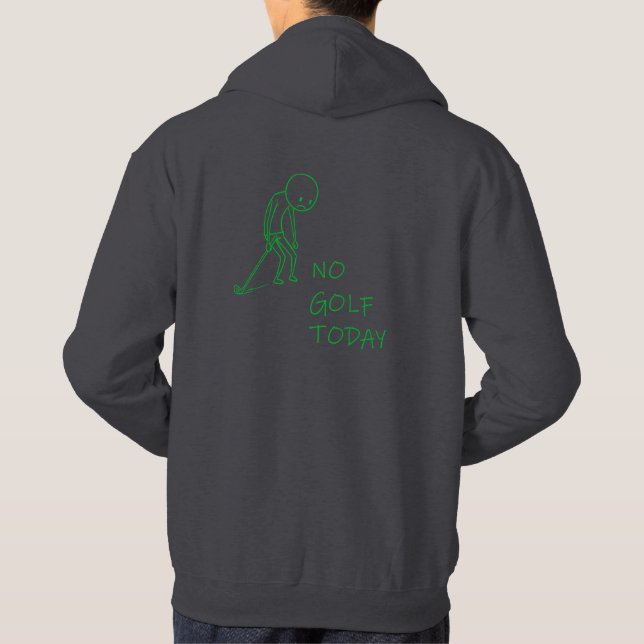 No Golf Today - Sad Golfer Funny Golf Gift Hoodie (Baksida)