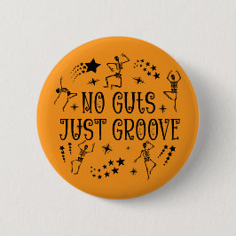 No Guts Just Groove Halloween Dancing Skeletons Knapp