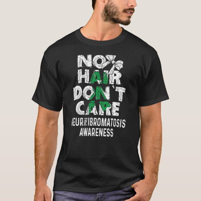 NO Hair Neurofibromatosis Awareness Supporter Ribb T Shirt (Framsida)