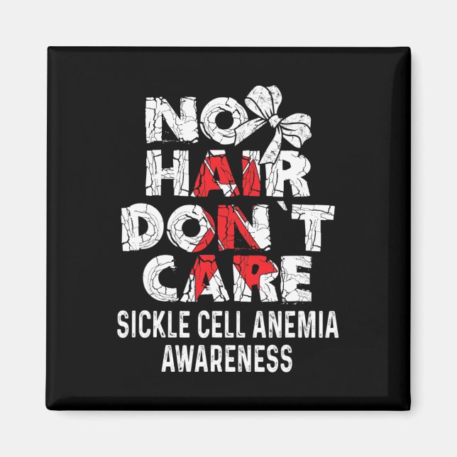 NO Hair- Sickle Cell Anemia Awareness Supporter Ri Magnet (Framsidan)