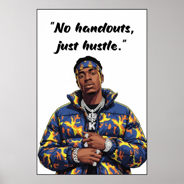 No Handouts Just Hustle – Street Motivation Poster (Framsidan)