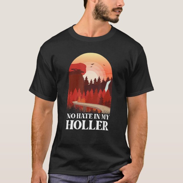 No Hate in my Holler T Shirt (Framsida)
